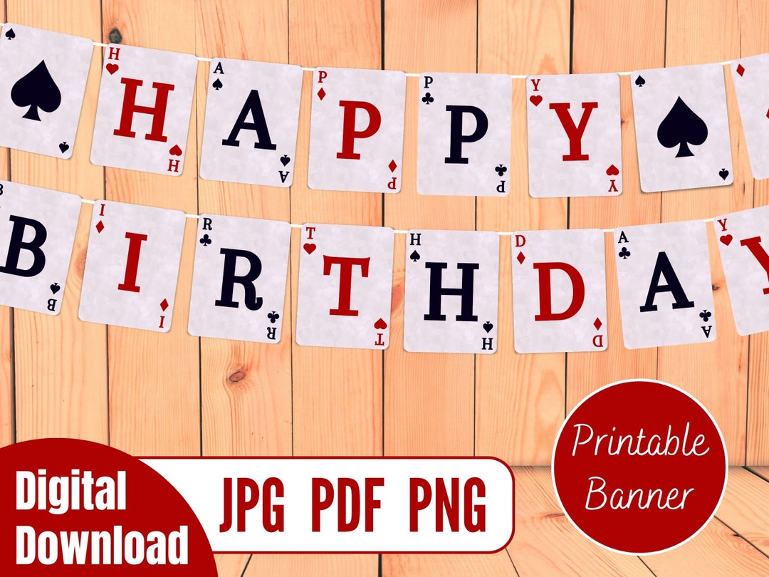 Printable Playing Card Happy Birthday Banner, Poker Birthday ...