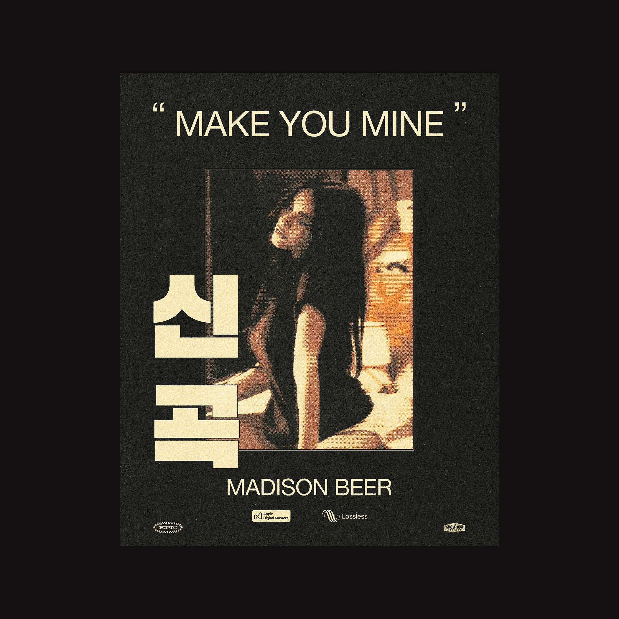 Make You Mine Madison Beer Poster