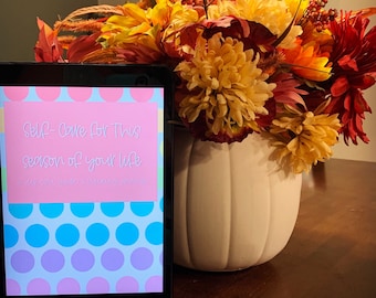 Self Care Kit, printable and digital, Self Care for This Season of Your Life: A Self-Care Guide & Tracking Journal, Self Care Planner
