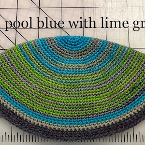 Last one! Size 9&quot; Kippah Pool blue w/ Lime variegated
