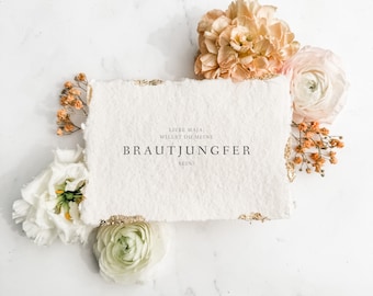 Brautjungfer Fragen Karte | Willst du meine Brautjungfer sein | Büttenpapier | handgeschöpftes Papier | Blattgold | gerissene Kanten