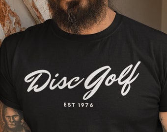 DISC GOLF Shirt, Disc Golf Est 1976 T-Shirt, Gift For Him, Gift For Her Tee, Graphic Disc Golf Shirt,