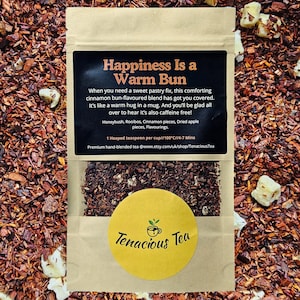 Happiness is A Warm Bun ~ Cinnamon Danish Flavoured Rooibos Loose Leaf Tea ~ Decaf, Ideal Gift for Tea lover Beatles fan