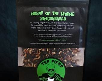 Night of The Living Gingerbread ~ Gingerbread Chai Spiced Black Loose Leaf Tea, Xmas, Halloween, Living Dead Horror Movie Lover Tea Gift