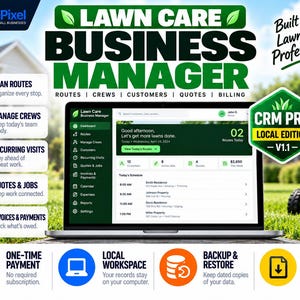 Lawn Care Business Manager CRM | Quotes, Jobs, Routes, Invoices (Digital Download)