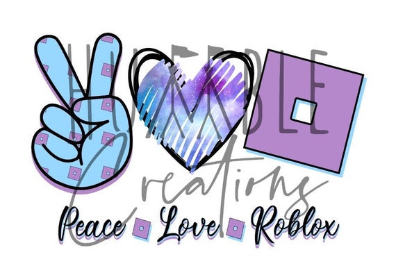 Peace Love Roblox Inspired PNGSVG 