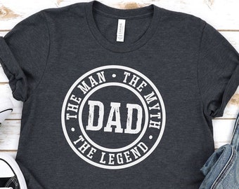 DAD The Man The Myth The Legend | Dad Shirt | Father's Day Gift | Funny Dad Tshirt | Father's Day Shirt | Dad Gift | Dad Tshirt | Dad Tee