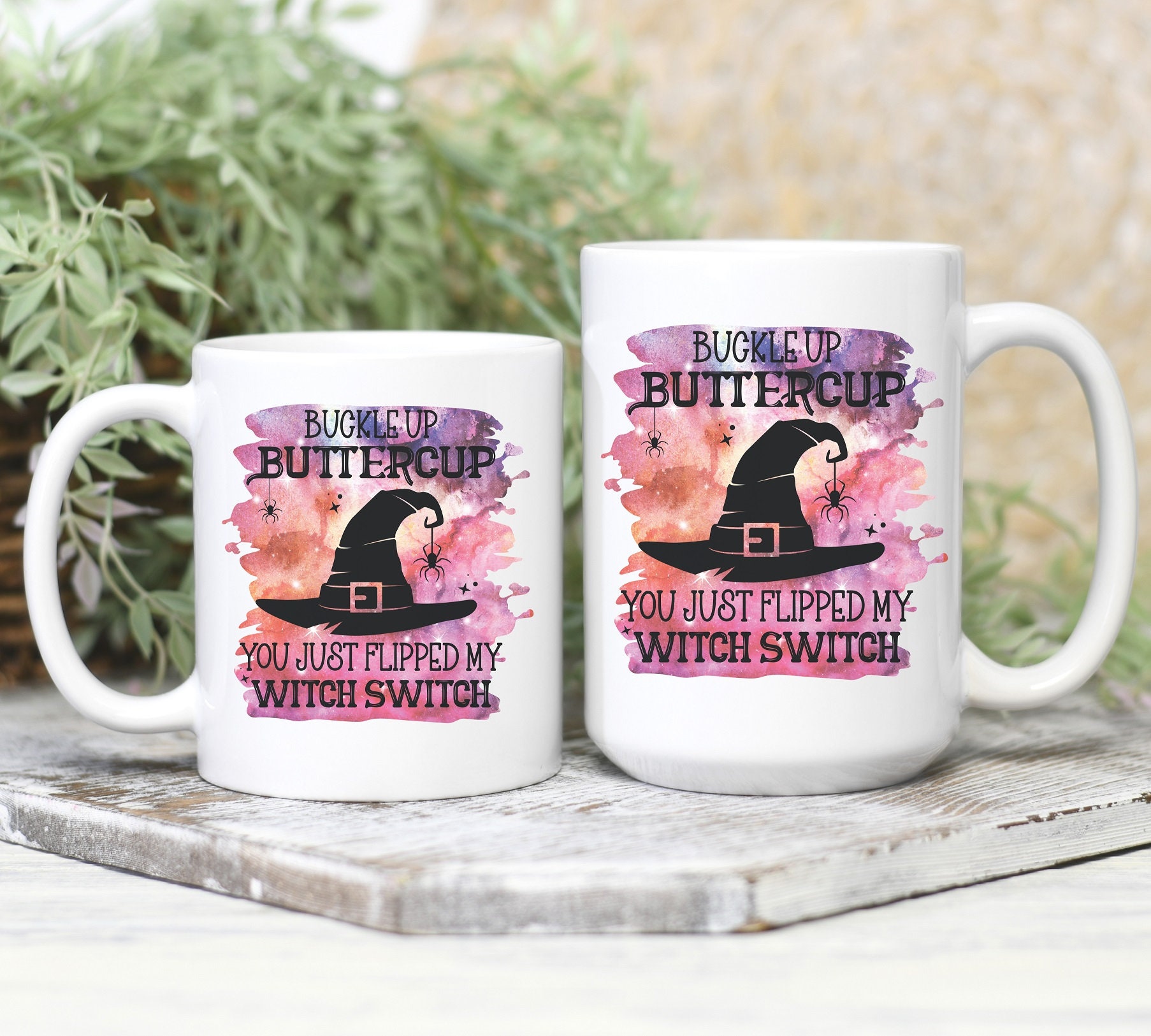 Witch Switch Buckle Up Butter Cup 11oz & 15oz Coffee Mug Gift 
