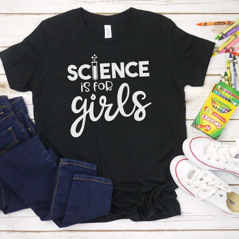 Science is for Girls Girls Science Shirt Science Shirt Etsy