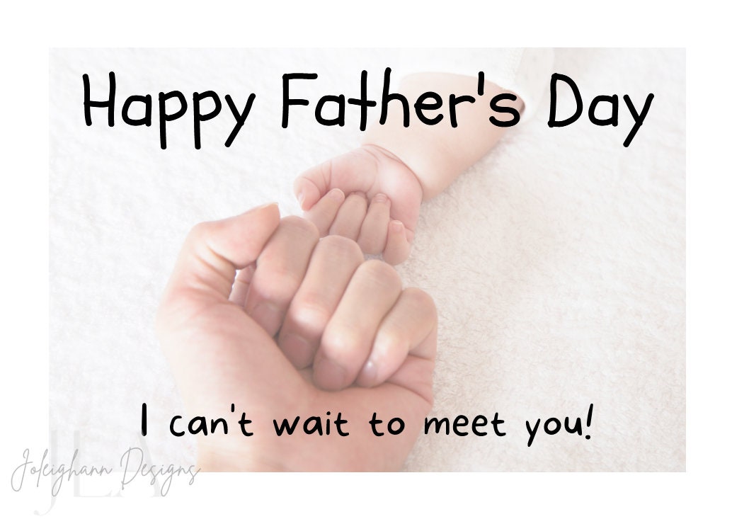 Father's Day Card for Unborn Baby, Happy Father's Day, I Can't Wait to