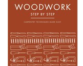 Woodwork Step by Step: Carpentry Techniques Made Easy (PDF Download)