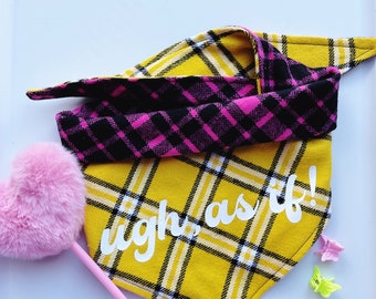 Clueless Ugh As If Dog Bandana/Bandana/Dog Accessories/Reversible Bandana/90s Vibes/Yellow Plaid/Hot Pink