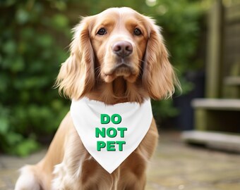 Ne pas caresser Bandana sur le collier pour chien Bandana pour chiens anxieux Bandana pour chats nerveux Bandana à enfiler chouchou Bandana cadeau pour animaux de compagnie