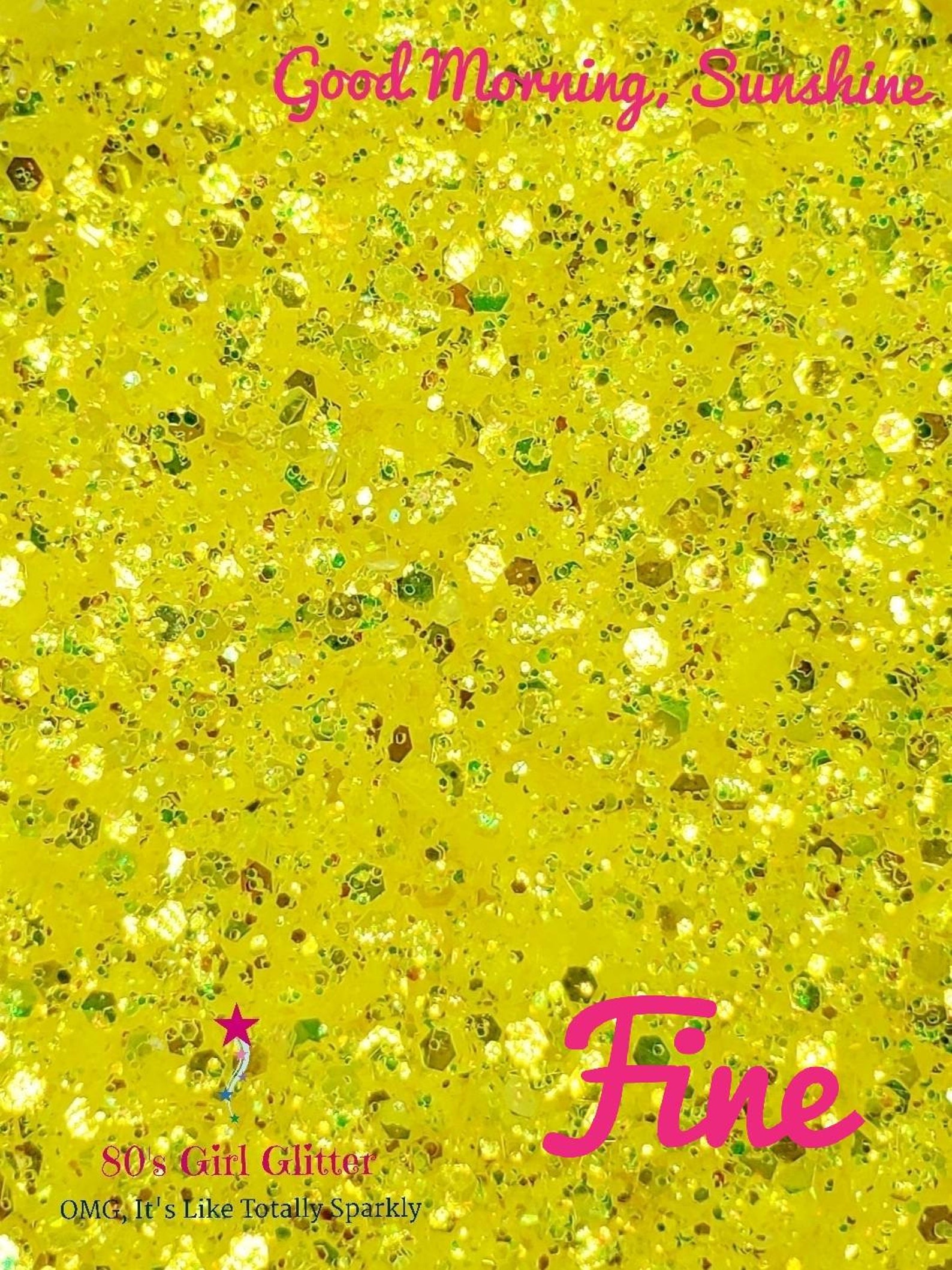 Good Morning Sunshine Glitter Yellow Glitter Bright Etsy UK