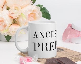 White glossy "Ancestrally Prepared" mug