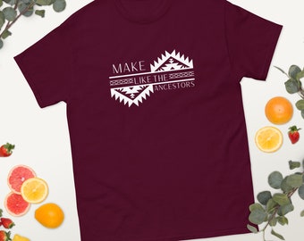 Camiseta clássica unissex "Make Like the Ancestors" (branca)