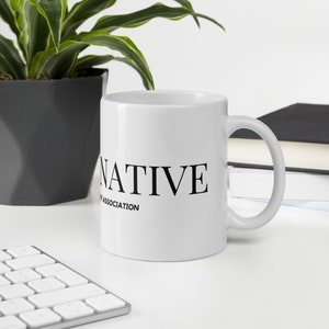 NATIVE (by Association) White glossy mug