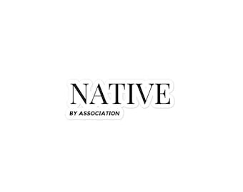 NATIVE (par association) Autocollants sans bulles