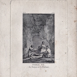 May include: A black and white engraving of a scene from the fable "Le Satyre et le Passant". The image depicts four figures, two men and two women, sitting around a fire in a cave. The text "FABLE VII. Le Satyre et le Passant." is printed below the image.