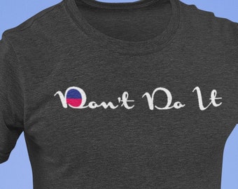 DON'T DO IT Stylised Logo T-Shirt