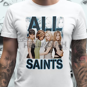 All Saints - White T Shirt! Melanie Blatt,  Shaznay Lewis, Natalie Appleton, Nicole Appleton. Men's & Women's all sizes. band 90s retro