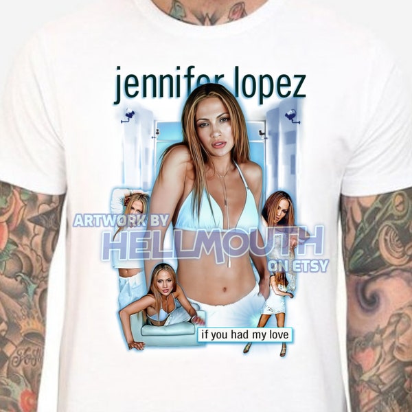 Jennifer Lopez If You Had My Love T-Shirt - mens & women's all sizes! retro era 90s J Lo On The 6