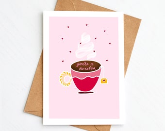 You're A Sweetea, Valentine's Day Card, Love Card, Teacup Card, Tea Card, Punny Greeting Card