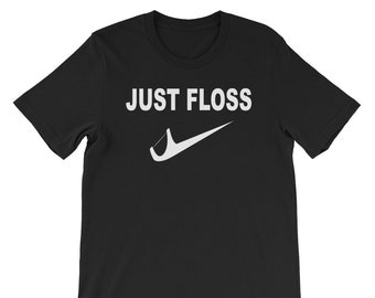 just floss it shirt