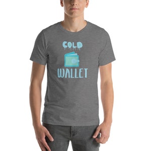 Crypto Coin Alt Currency Cold Wallet Camiseta unissex de manga curta