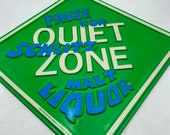 Pause for Schmitz Malt Liquor - Quiet Zone Awesome neon plastic sign