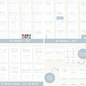 May include: A set of 32 printable baby shower games in blue and white with a light blue background. The games are 5x7 inches and include titles like "Baby Bingo", "Guess the Sweet Mess", "Guess the Baby Food", and "Time Capsule". There are also 8 game signs in blue and white with a light blue background. The signs are 5x7 inches and 8x10 inches and include titles like "Diaper Raffle", "How Big is Mommy's Belly?", and "Guess the Baby Food".