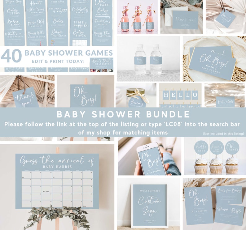 May include: A collection of printable baby shower games in a blue and white color scheme. The games include "Guess the Baby Food", "Baby Bingo", "What's That Celebrity", "Guess How Old", "Time Capsule", "Going to the Baby Food", "Guess the Arrival of Baby Harris", "Oh Boy!" and "Books for Baby".