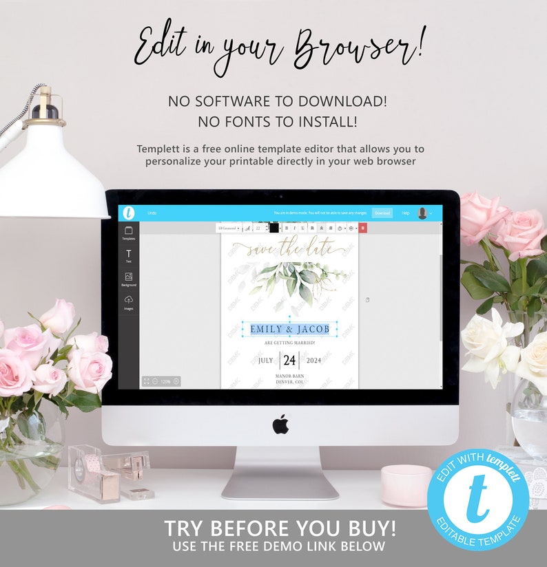 May include: A computer screen displaying a save the date template with a watercolor background of green leaves and a blue and gold text box. The text reads "Save the Date" in gold script, "Emily & Jacob" in blue, and "July 24, 2024" in black. The text "Try Before You Buy! Use the Free Demo Link Below" is displayed below the computer screen.