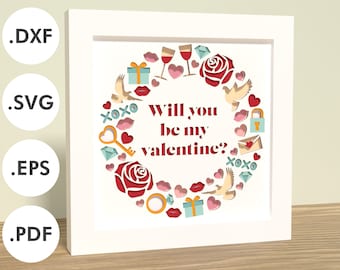 Will you be my valentine - shadowbox | Layered paper/cardstock | SVG, EPS, DXF, digital download | For Cricut, Silhouette, laser or hand