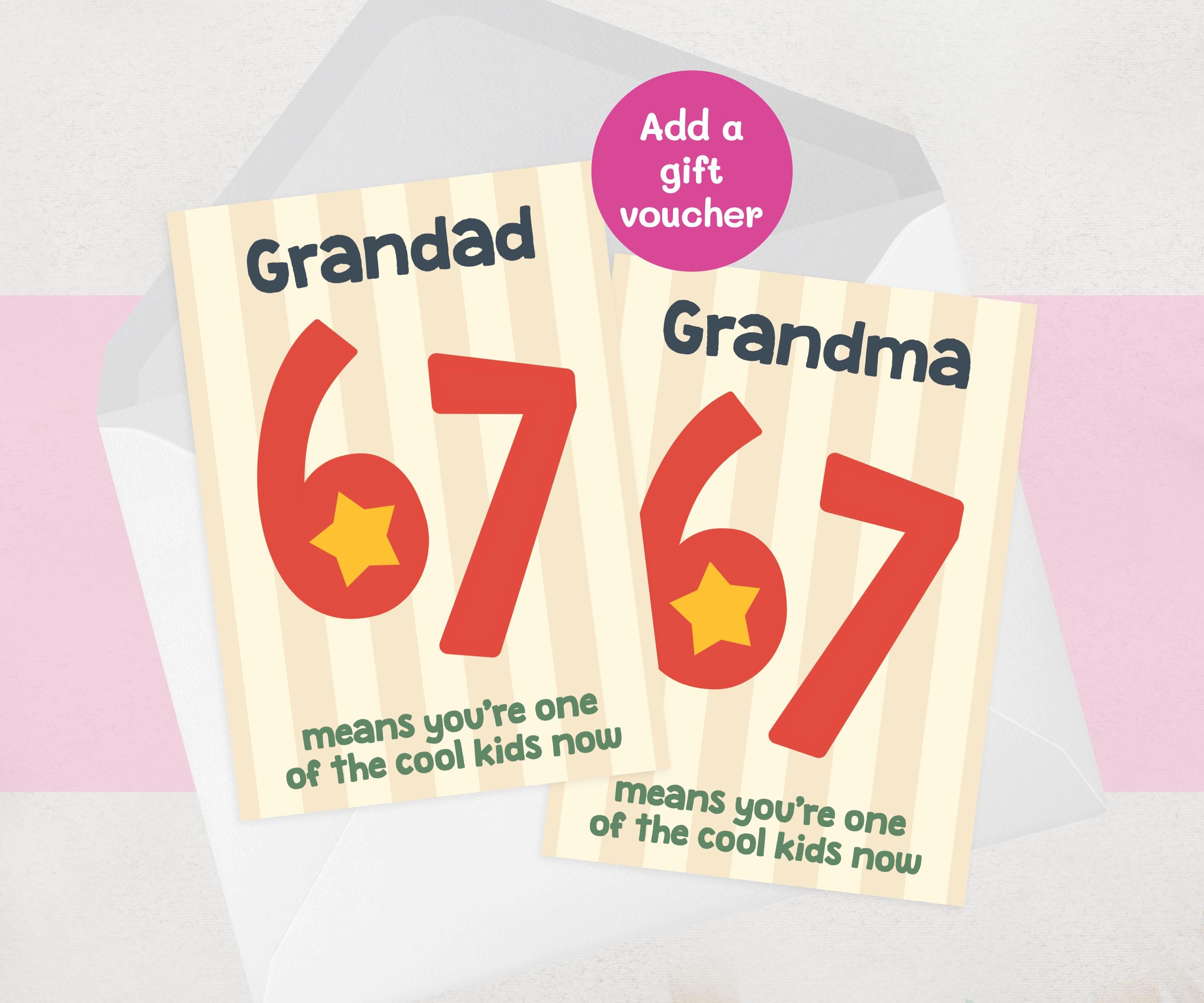67th Birthday Card for Grandad / Grandma - Six Seven, 6 7 - From