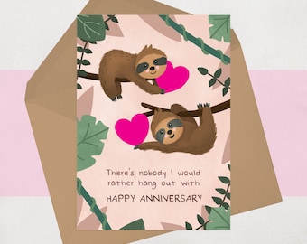 Sloth Anniversary Card for him, for her, husband, wife - Cute Illustrated Anniversary Card for someone special