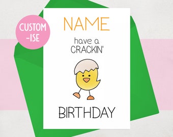 Personalised Chick Birthday Card - Cute, Funny Pun Greeting Card for her or for him