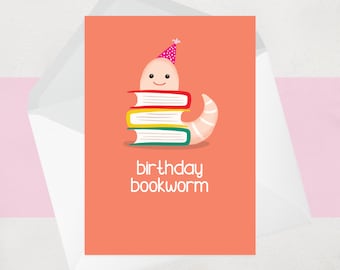 Book Worm Birthday Card - Reading Books - Bookworm - Funny Cute Illustrated Birthday Card for Book Lover