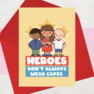 Carte de remerciement professeur - Merci professeur - Super héros - Les héros ne portent pas toujours de capes - Carte spéciale de l'enfant - Assistant d'enseignement TA