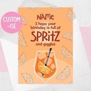 Personalised Spritz Birthday Card - Funny Cocktail Birthday Card for her - Cheeky Spritz and Giggles