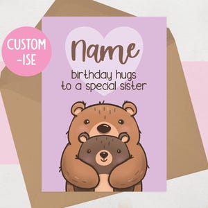 Sister Birthday Card - Personalised Birthday Card for special sister - Younger Sister, Baby Sister - Cute Teddy Bear Hugs