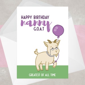 Carte d’anniversaire nanny | Drôle de carte d’anniversaire pour Nanny Goat | G.O.A.T