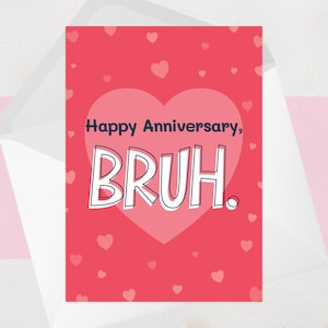 Carte d'anniversaire Bruh pour les parents, pour le mari, pour la femme - Carte d'anniversaire drôle pour lui pour elle - Carte de voeux effrontée tendance