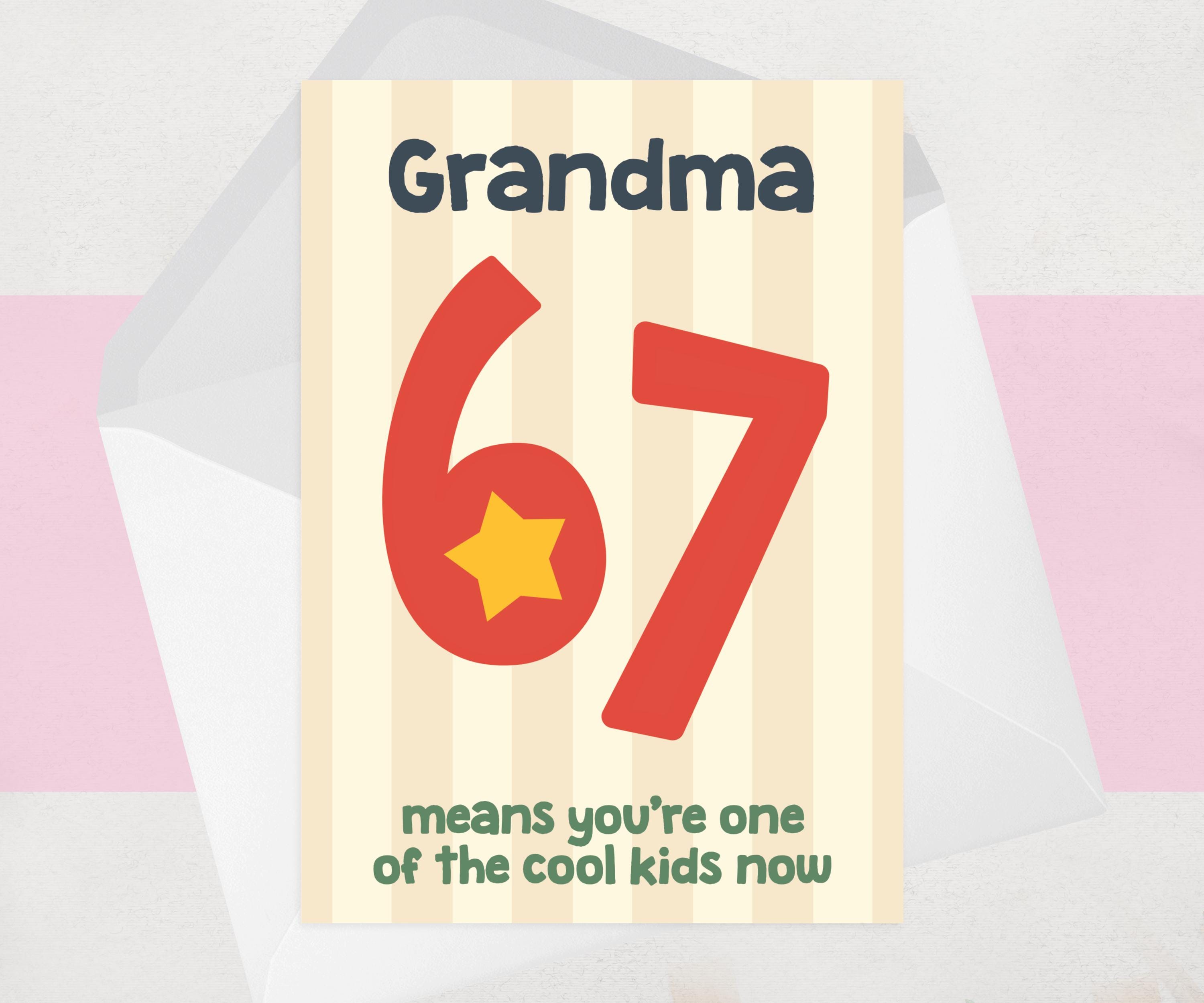 67th Birthday Card for Grandad / Grandma - Six Seven, 6 7 - From