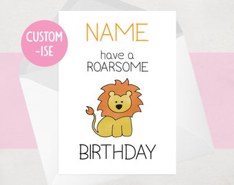Personalised Lion Birthday Card - Cute, Funny Greeting Card for boy or girl, for him or for her - Roarsome Birthday