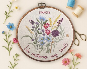 Psalm 23:3 Embroidery Kit – He Restores My Soul Wildflower