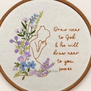 Prayer girl Christian floral embroidery kit for beginners.Bible verse scripture embroidery. Draw Near to God James 4:8 Faith Gift Wall Art