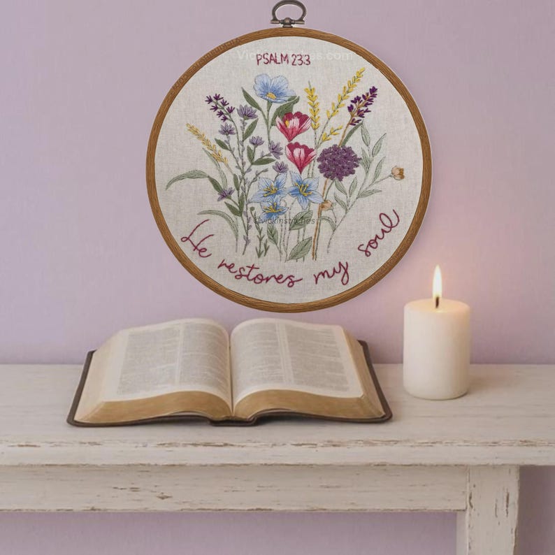 Psalm 23:3 Embroidery Kit – He Restores My Soul Wildflower Floral Hoop – Christian Hand Embroidery Pattern for Beginners. No AI image 2