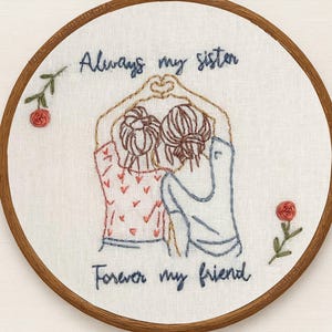 Beginner embroidery kit, Gift for sister,  easy embroidery kit with everything, always my sister forever my friend, flower embroidery family