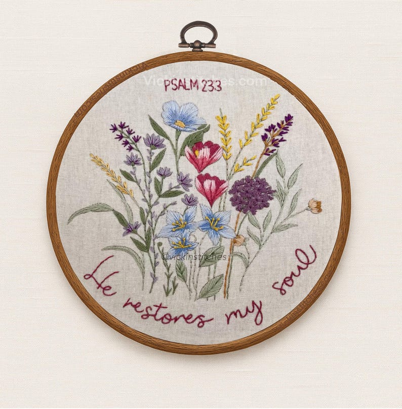 Psalm 23:3 Embroidery Kit – He Restores My Soul Wildflower Floral Hoop – Christian Hand Embroidery Pattern for Beginners. No AI image 10